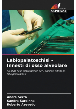 Labiopalatoschisi - Innesti di osso alveolare