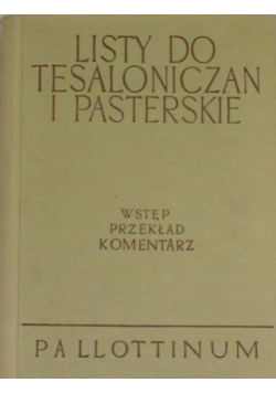 Listy do Tesaloniczan i Pasterskie Wstęp przekład
