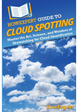 HowExpert Guide to Cloud Spotting