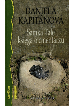 Kapitanova Daniela - Samka Tale księga o cmentarzu