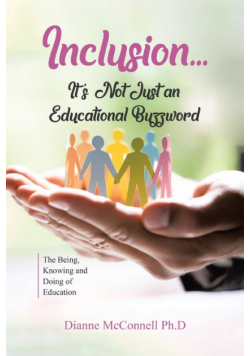 Inclusion...It's Not Just an Educational Buzzword