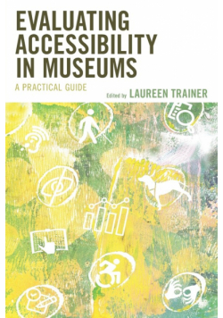 Evaluating Accessibility in Museums