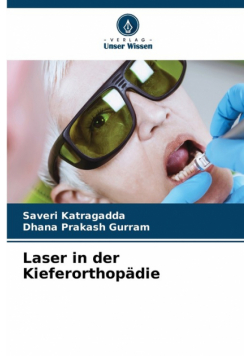 Laser in der Kieferorthopädie