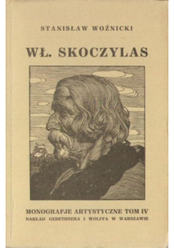 Monografje artystyczne Tom IV Władysław Skoczylas 1925 r.