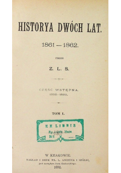 Przyborowski historya dwóch lat 1861 - 1862 Tom 1 1892 r.