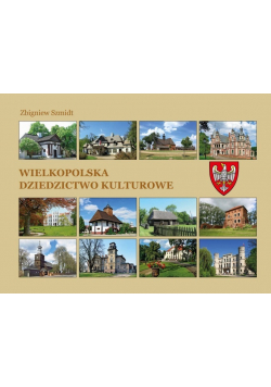 Wielkopolska Dziedzictwo kulturowe