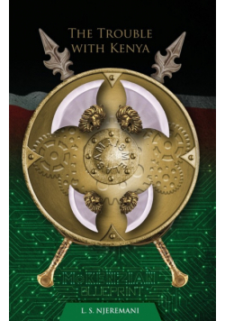 The Trouble with Kenya