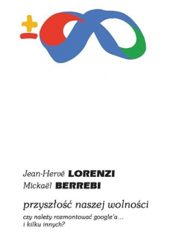Przyszłość naszej wolności