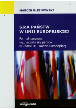 Siła państw w Unii Europejskiej