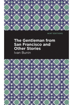 The Gentleman from San Francisco and Other Stories