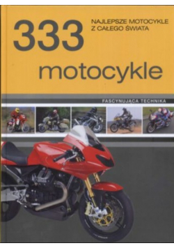 333 motocykle Najlepsze motocykle z całego świata