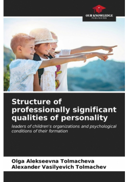 Structure of professionally significant qualities of personality