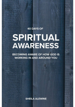 40 Days Of Spiritual Awareness