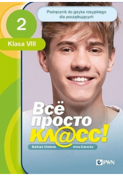 Wsio prosto kl@ss 2 Podręcznik do języka rosyjskiego
