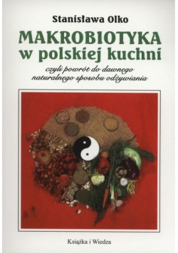 Makrobiotyka w polskiej kuchni