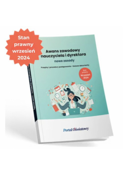 Awans zawodowy nauczyciela i dyrektora - nowe zasady. Wrzesień 2024