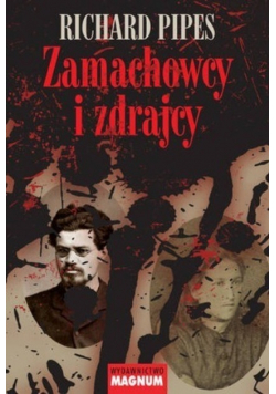 Zamachowcy i zdrajcy