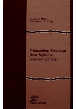 Withholding Treatment from Defective Newborn Children