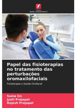 Papel das fisioterapias no tratamento das perturbações oromaxilofaciais