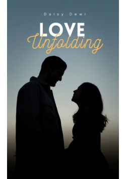 Love Unfolding