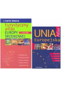 Atlas Unia Europejska + Turystyczny Atlas Europy Środkowej (komplet)