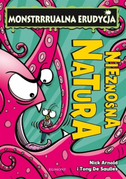 Nieznośna natura Monstrrrualna erudycja