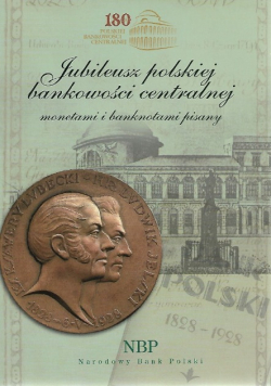 Jubileusz polskiej bankowości centralnej