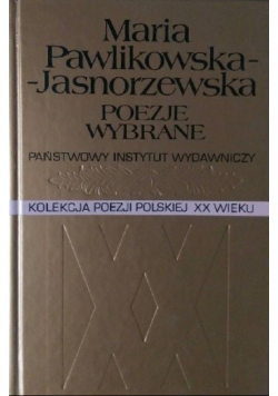 Pawlikowska-Jasnorzewska Poezje wybrane