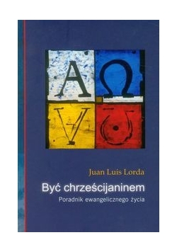 Być chrześcijaninem
