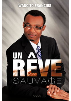 Un R Ve Sauvage