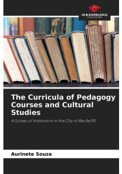 The Curricula of Pedagogy Courses and Cultural Studies