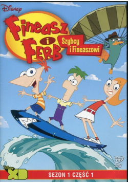 Fineasz i Ferb Szybcy i Fienaszowi Sezon 1 Część 1