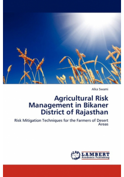 Agricultural Risk Management in Bikaner District of Rajasthan