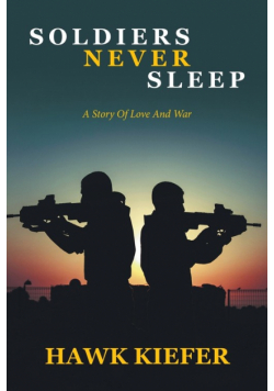 Soldiers Never Sleep