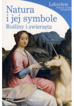 Natura i jej symbole rośliny i zwierzęta