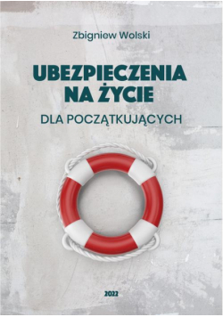 Ubezpieczenia na życie dla początkujących