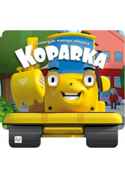 Historyjki małego chłopca Koparka