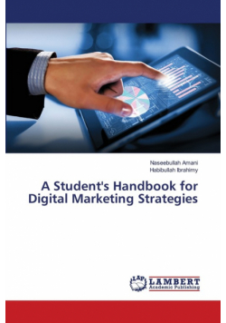 A Student's Handbook for Digital Marketing Strategies