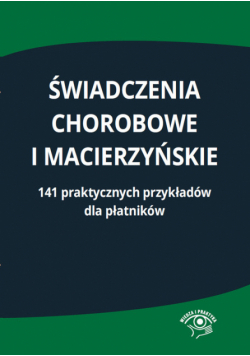 Świadczenia chorobowe i macierzyńskie
