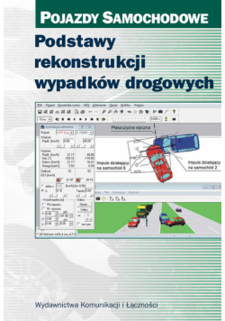 Podstawy rekonstrukcji wypadków drogowych Pojazdy samochodowe