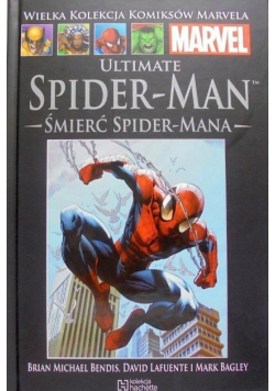 Wielka kolekcja komiksów Marvela Tom 82 Ultimate SpiderMan Śmierć Spider - Mana