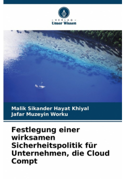 Festlegung einer wirksamen Sicherheitspolitik für Unternehmen, die Cloud Compt