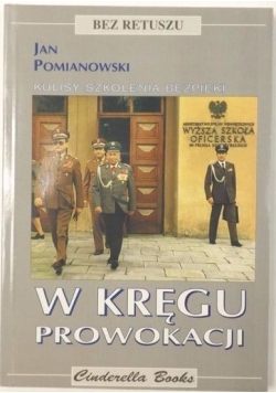 W kręgu prowokacji