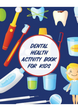 Dental Health Activity Book For Kids