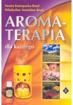 Aromaterapia dla każdego