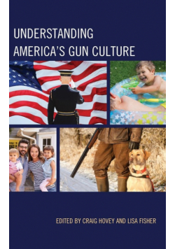 Understanding America's Gun Culture