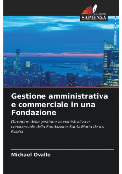 Gestione amministrativa e commerciale in una Fondazione