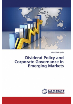 Dividend Policy and Corporate Governance In Emerging Markets
