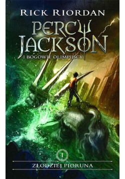 Percy Jackson i bogowie olimpijscy Tom 1