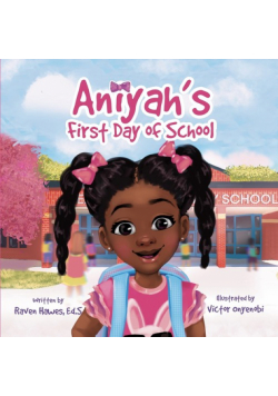 Aniyah's First Day of School